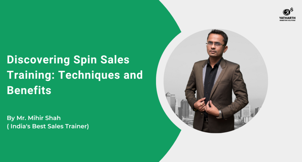 SPIN Sales Training Techniques and Benefits